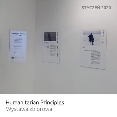 Wystawa Humanitarian Principles – Wystawa zbiorowa