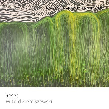 Wystawa Reset – Witold Ziemiszewski