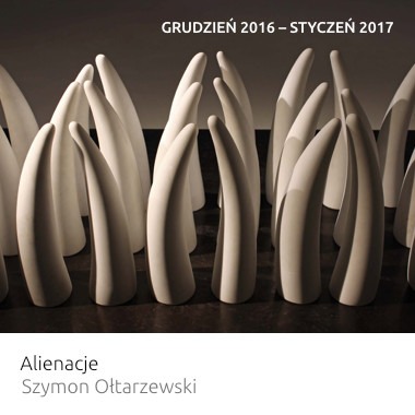 Wystawa: Alienacje – Szymon Ołtarzewski
