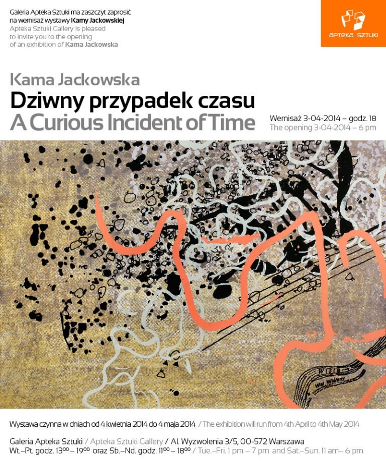 Zaproszenie na wystawę Dziwny przypadek czasu Kamy Jackowskiej
