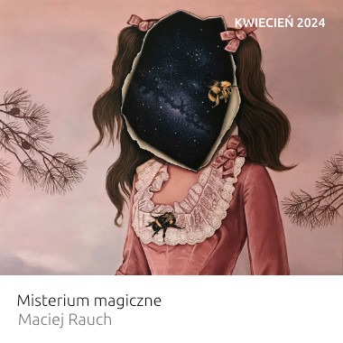 Kafelek do wystawy Misterium magiczne Macieja Raucha