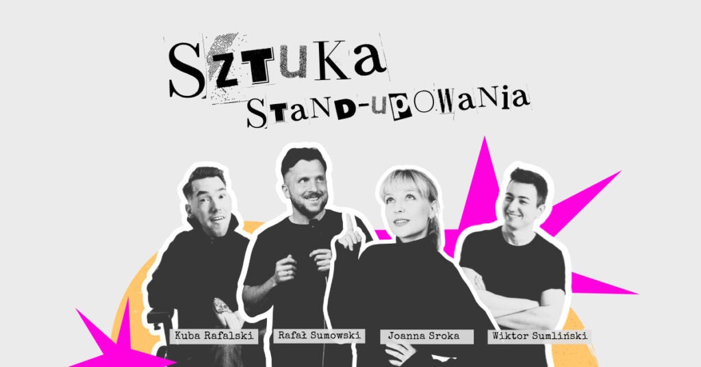 Plakat z wydarzenia "Sztuka Stand-upowania". Na plakacie zdjęcie czterech osób występujących.